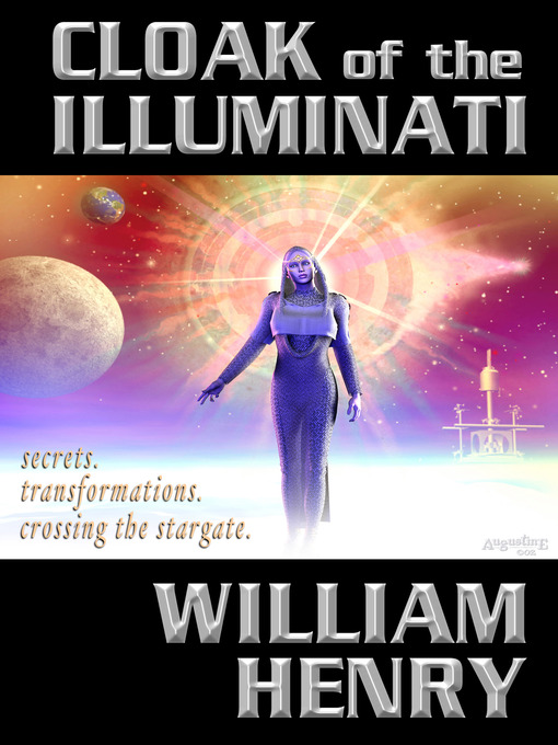 Title details for Cloak of the Illuminati by William Henry - Available